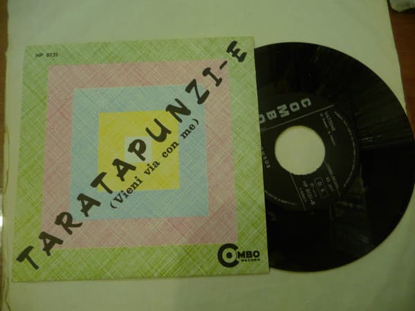 I Combos — Taratapunzi~e (Vieni Via Con Me) / Vattene