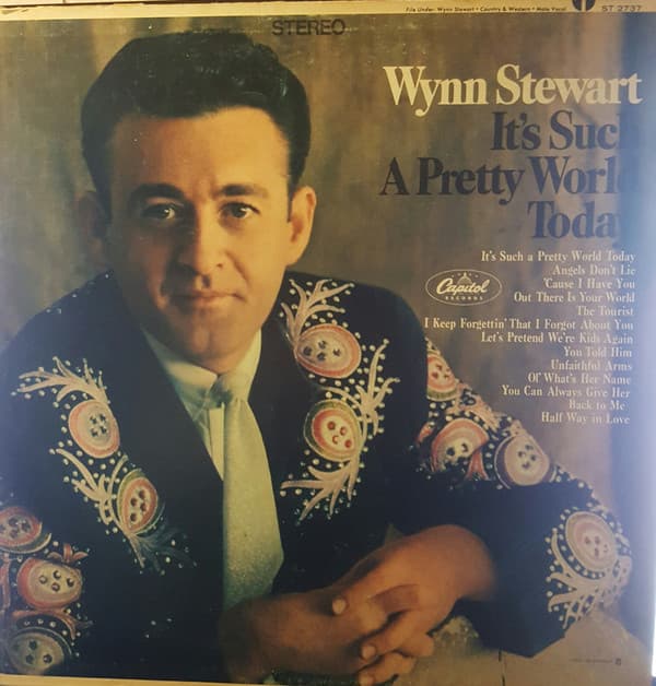 Wynn Stewart — It's Such a Pretty World Today