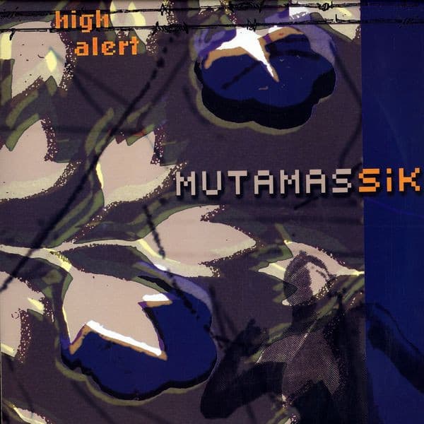 Mutamassik — High Alert EP