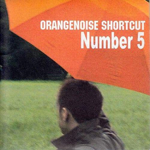 Orangenoise Shortcut — Number 5