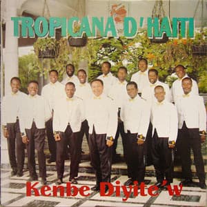 Orchestre Tropicana — Kenbe Diyite'w