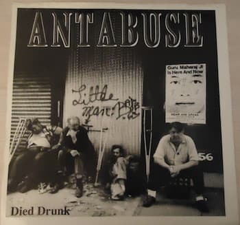 Antabuse, Noise Pollution, Antabuse, Antabuse, Antabuse, Antabuse, Antabuse, Antabuse, Noise Pollution, Noise Pollution, Noise Pollution, Noise Pollution, Noise Pollution — Died Drunk / Bullshit