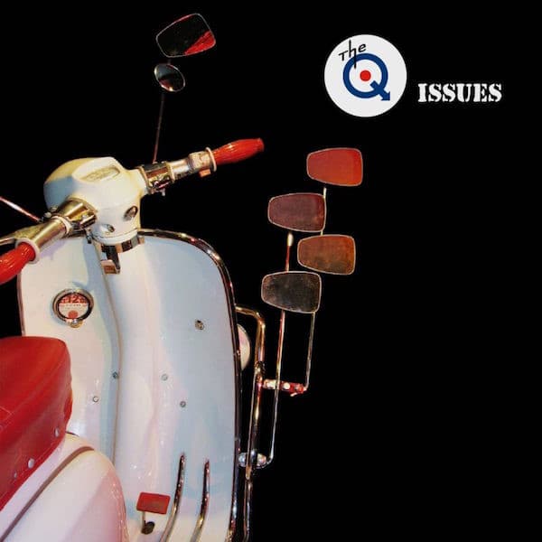 The Q — Issues