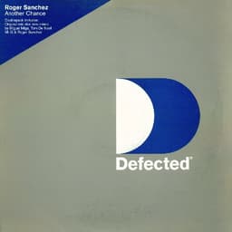 Roger Sanchez — Another Chance