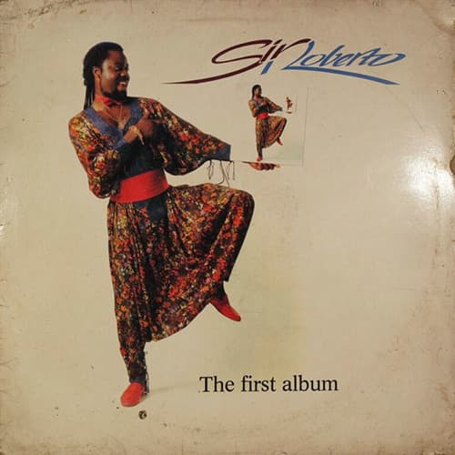 Sir Roberto — The First Album