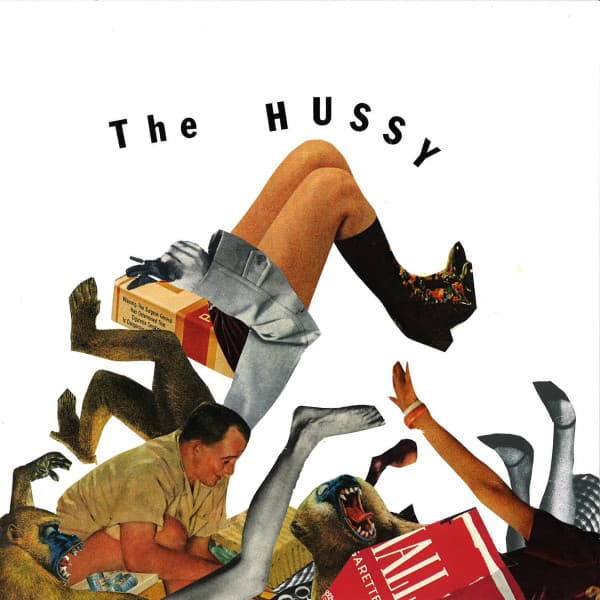 The Hussy — The Hussy