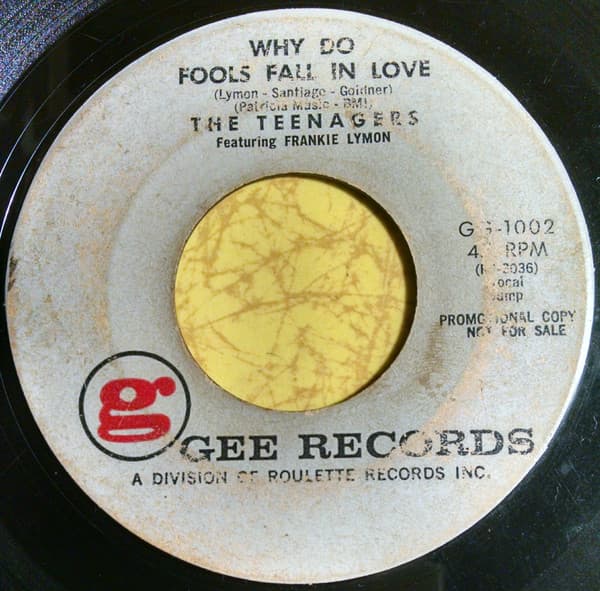 Frankie Lymon & The Teenagers — Why Do Fools Fall In Love / Please Be Mine