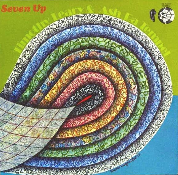 Dr. Timothy Leary, Ash Ra Tempel — Seven Up