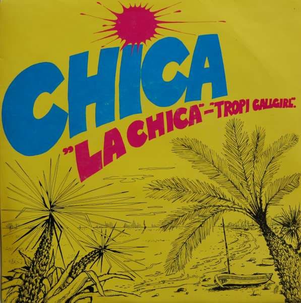 Chica — La Chica / Tropi Callgirl