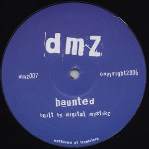 Digital Mystikz — Haunted / Anti War Dub