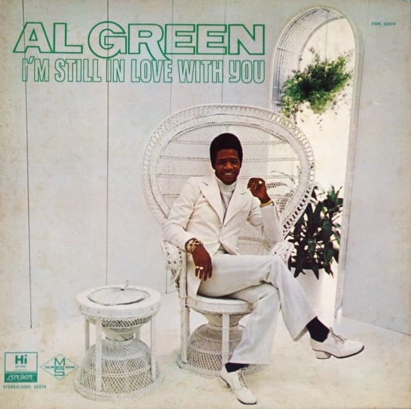 Al Green — I'm Still In Love With You