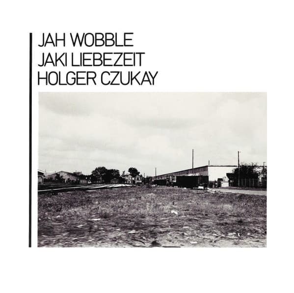 Jah Wobble, Jaki Liebezeit, Holger Czukay — How Much Are They?