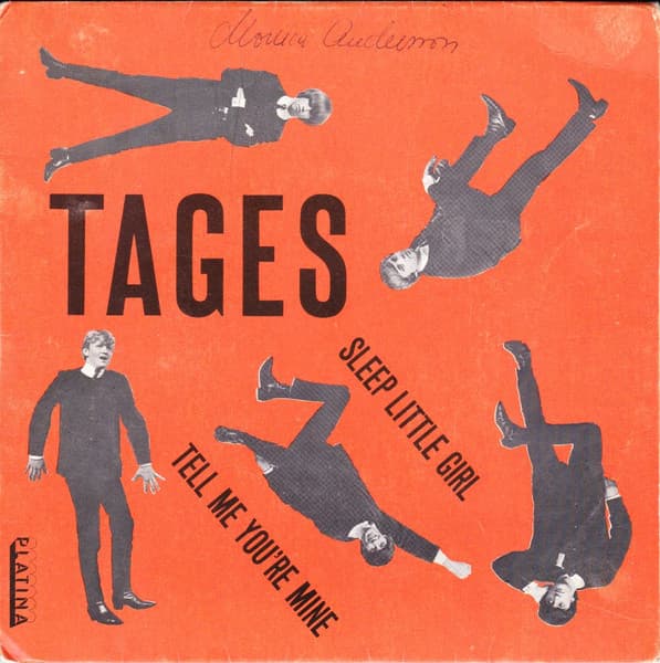 Tages — Sleep Little Girl / Tell Me You're Mine