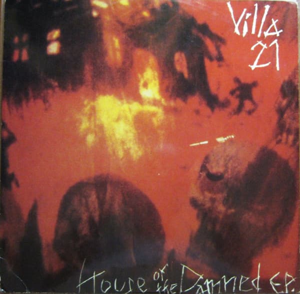 Villa 21 — House Of The Damned E.P.