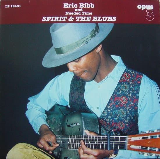 Eric Bibb, Needed Time — Spirit & The Blues