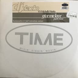 DJ Dado, Michelle Weeks — Give Me Love (Part. 2)