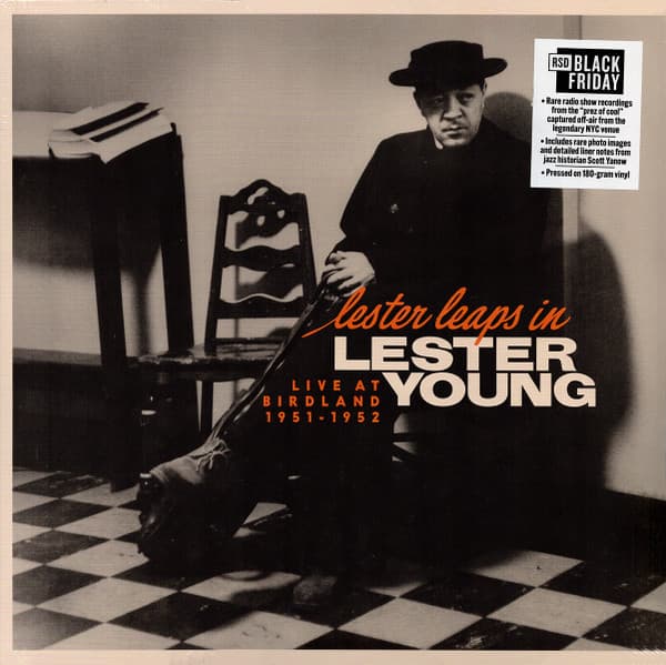 Lester Young — Lester Leaps In / Live At Birdland 1951-1952
