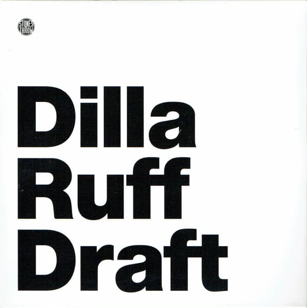 J Dilla — Ruff Draft