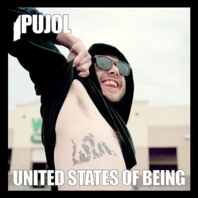 Pujol — United States Of Being