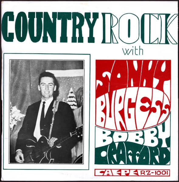 Sonny Burgess, Bobby Crafford — Country Rock With