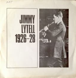Jimmy Lytell — Jimmy Lytell 1926-1928