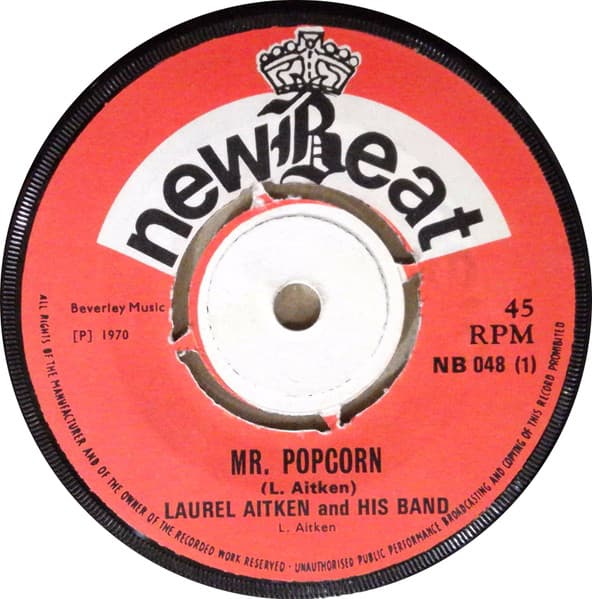 The Laurel Aitken Band, The Laurel Aitken Band, Laurel Aitken — Mr. Popcorn / Share Your Popcorn