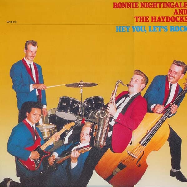 Ronnie Nightingale & The Haydocks — Hey You, Let's Rock