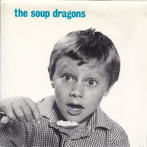 The Soup Dragons — Whole Wide World