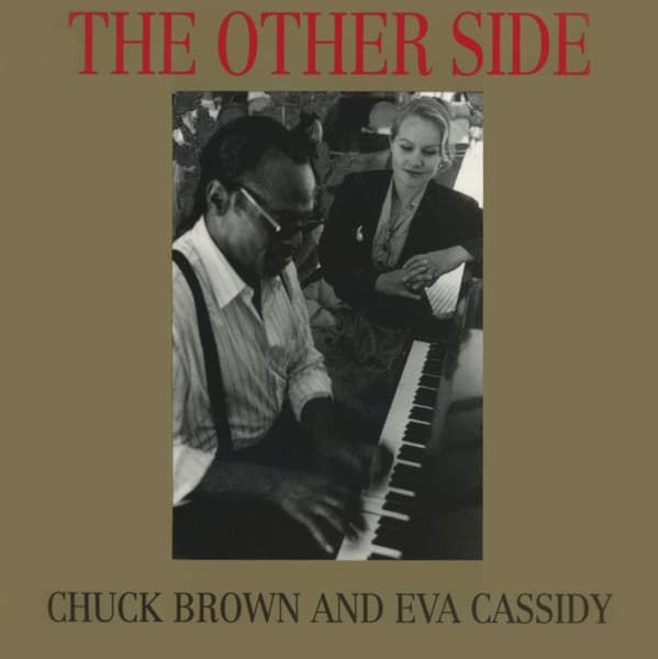 Chuck Brown & Eva Cassidy — The Other Side