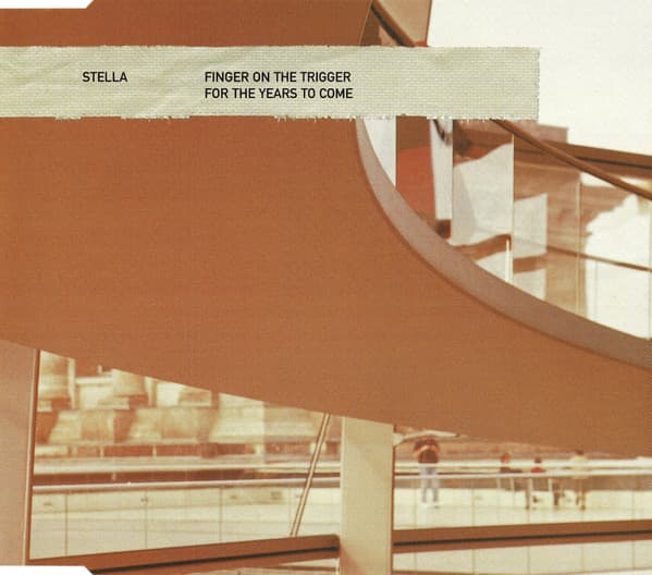 Stella — Finger On The Trigger For The Years To Come
