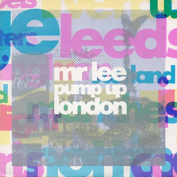 Mr Lee — Pump Up London