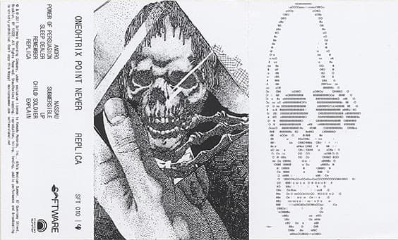 Oneohtrix Point Never — Replica