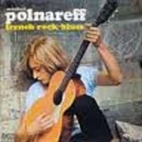 Michel Polnareff — French Rock - Blues