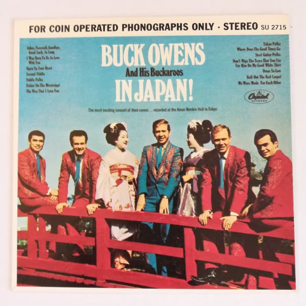Buck Owens and His Buckaroos — Buck Owens and His Buckaroos in Japan!