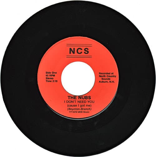The Nubs — I Don't Need You (Cause I Got Me) / Dogs
